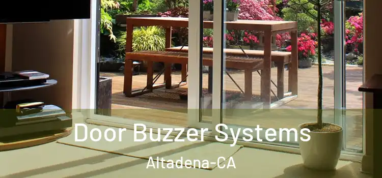 Door Buzzer Systems Altadena-CA