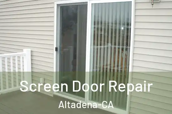  Screen Door Repair Altadena-CA